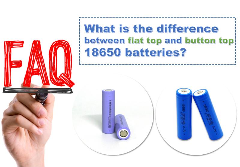 Qual é a diferença entre baterias 18650 de topo plano e de botão?